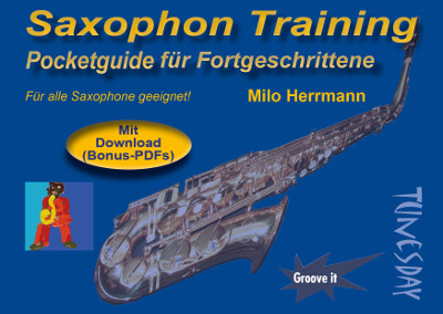 Saxophon Training -Pocketguide fÃ¼r Fortgeschrittene